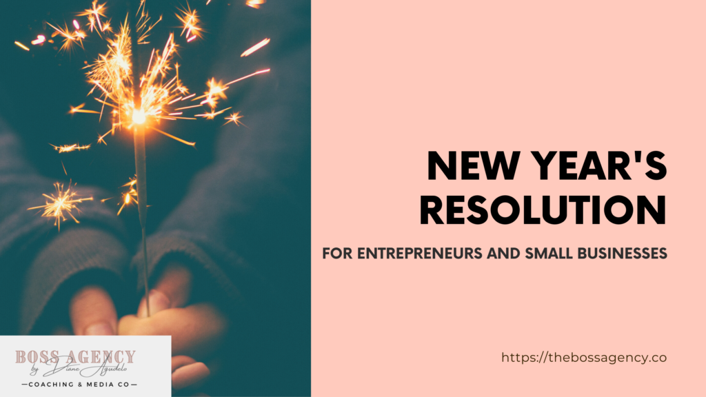 New Year’s Resolution: for Entrepreneurs and Small businesses